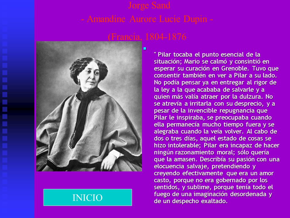 Jorge Sand - Amandine Aurore Lucie Dupin - (Francia,