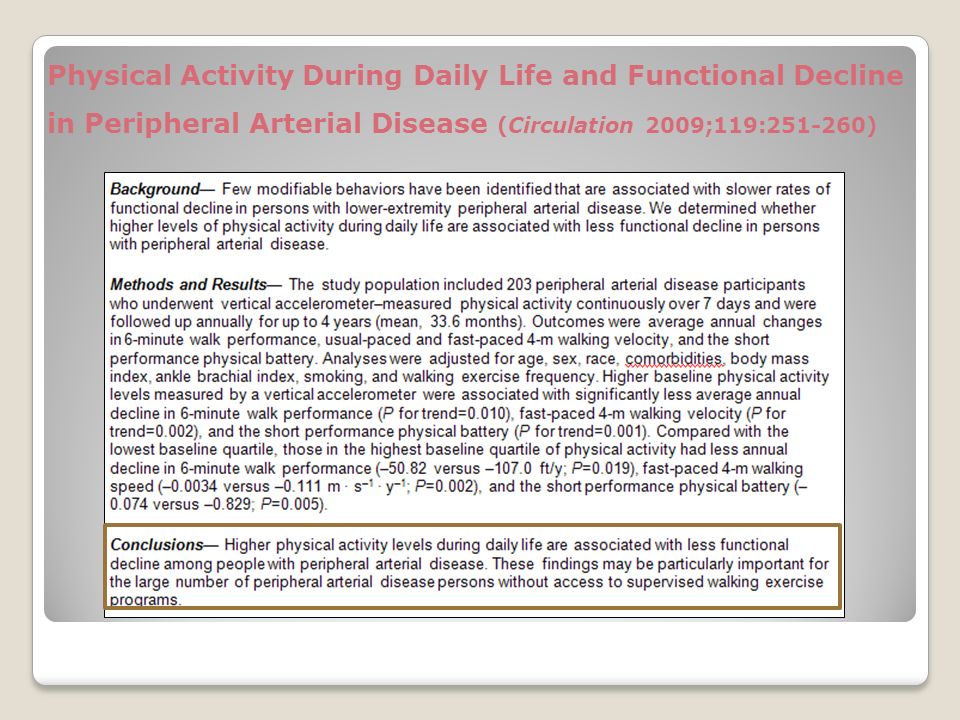 Physical Activity During Daily Life and Functional Decline in Peripheral Arterial Disease (Circulation 2009;119: )