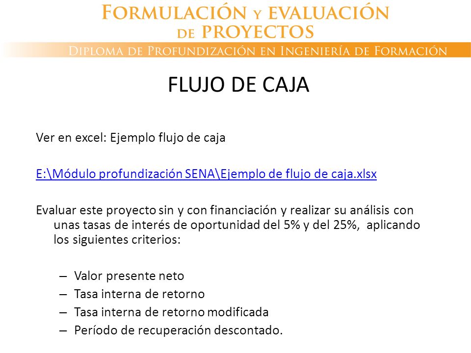 FLUJO DE CAJA Ver en excel: Ejemplo flujo de caja