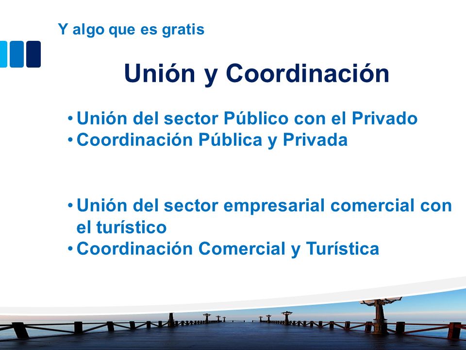Unión y Coordinación Unión del sector Público con el Privado