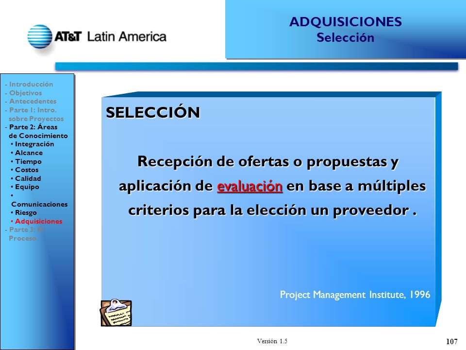 ADQUISICIONES Selección. - Introducción. - Objetivos. - Antecedentes. - Parte 1: Intro. sobre Proyectos.
