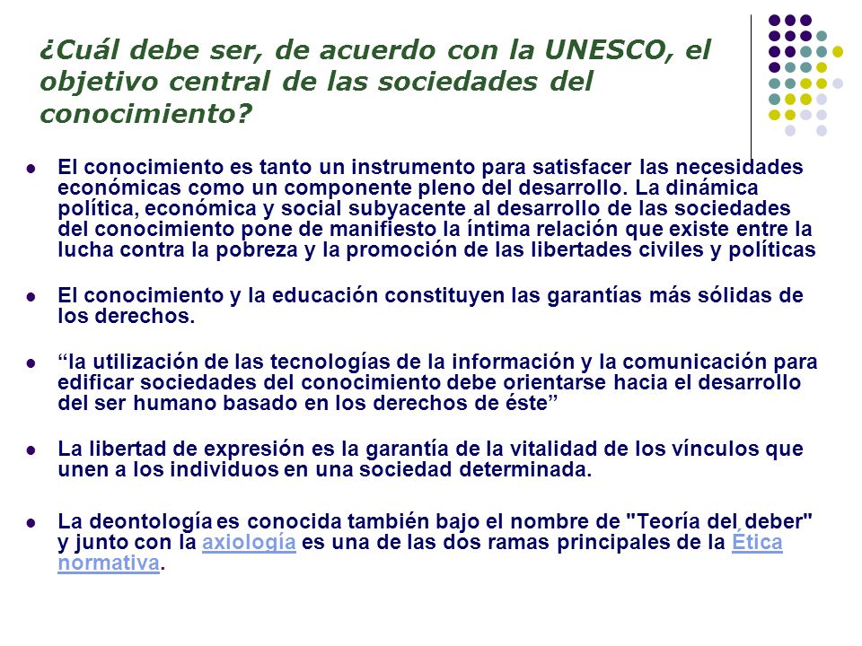 ¿Cuál debe ser, de acuerdo con la UNESCO, el objetivo central de las sociedades del conocimiento