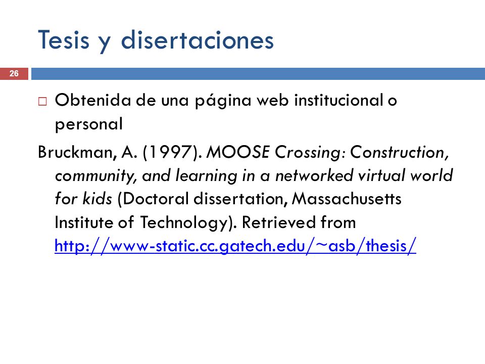 Tesis y disertaciones Obtenida de una página web institucional o personal.
