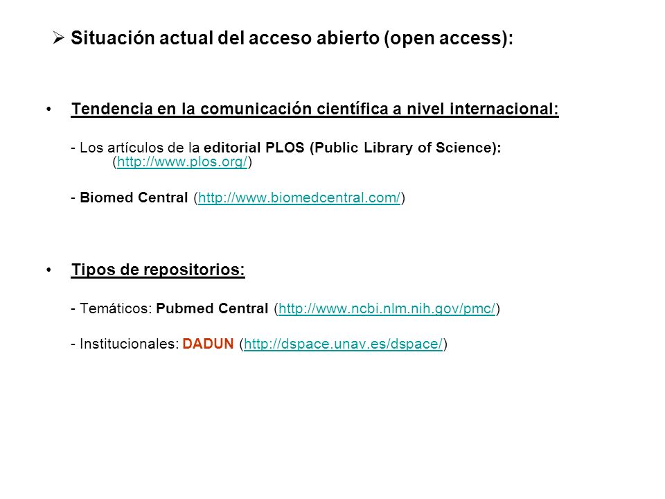 Situación actual del acceso abierto (open access):