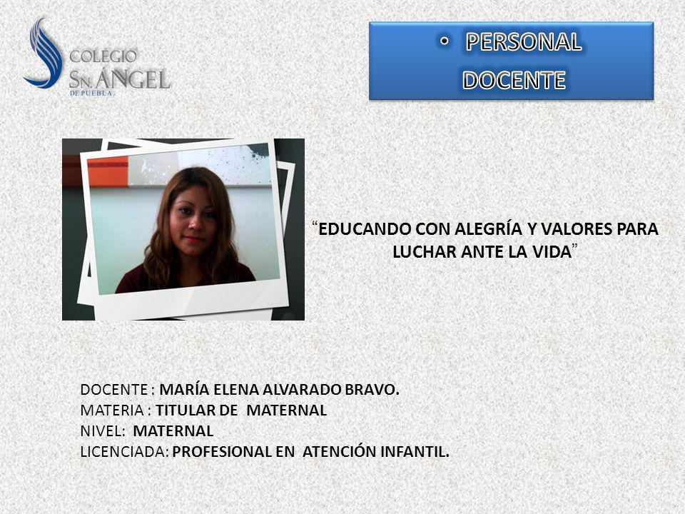 EDUCANDO CON ALEGRÍA Y VALORES PARA LUCHAR ANTE LA VIDA