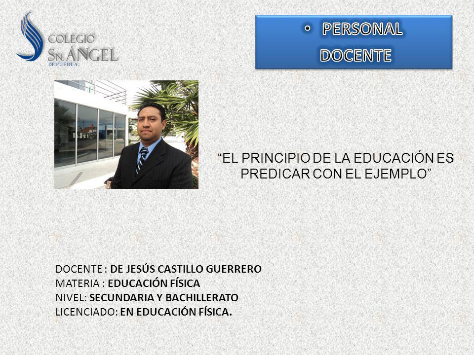 EL PRINCIPIO DE LA EDUCACIÓN ES PREDICAR CON EL EJEMPLO