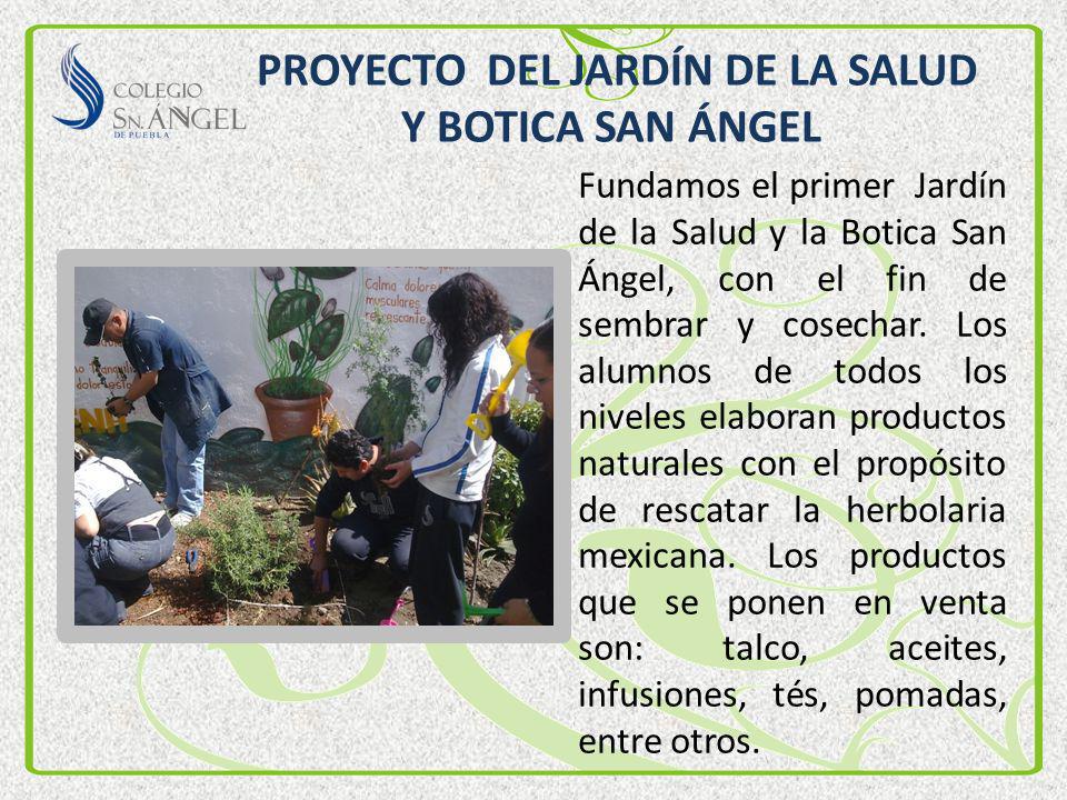 PROYECTO DEL JARDÍN DE LA SALUD Y BOTICA SAN ÁNGEL