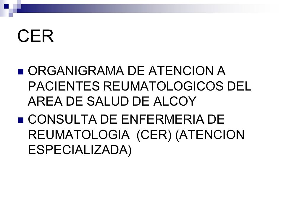 CER ORGANIGRAMA DE ATENCION A PACIENTES REUMATOLOGICOS DEL AREA DE SALUD DE ALCOY.