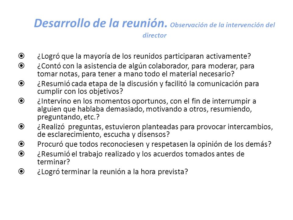 Desarrollo de la reunión. Observación de la intervención del director