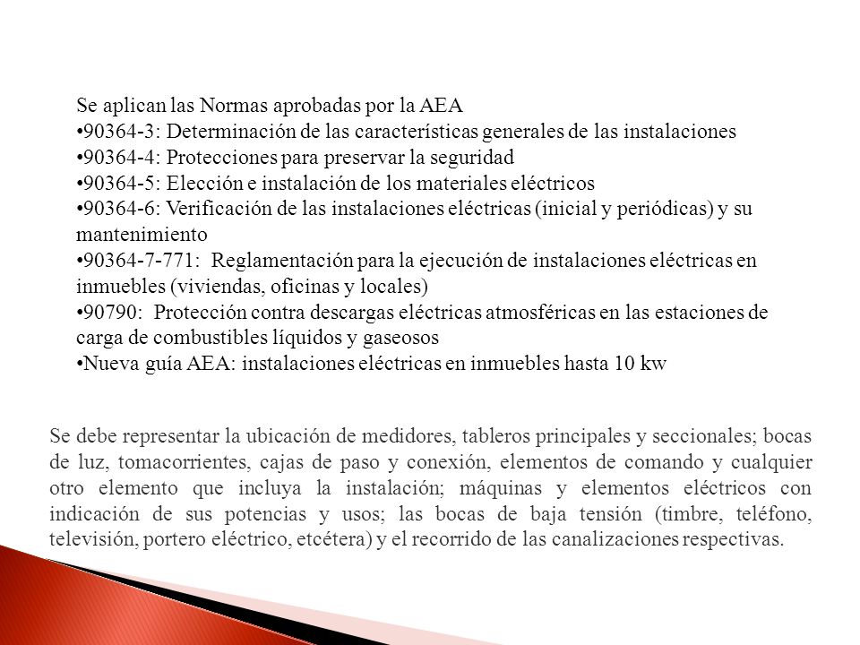 Se aplican las Normas aprobadas por la AEA