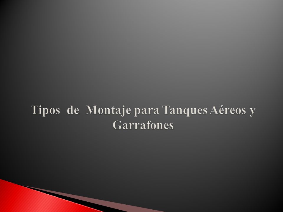 Tipos de Montaje para Tanques Aéreos y Garrafones