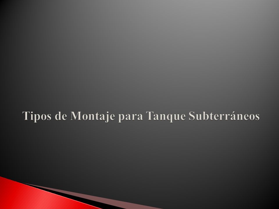 Tipos de Montaje para Tanque Subterráneos
