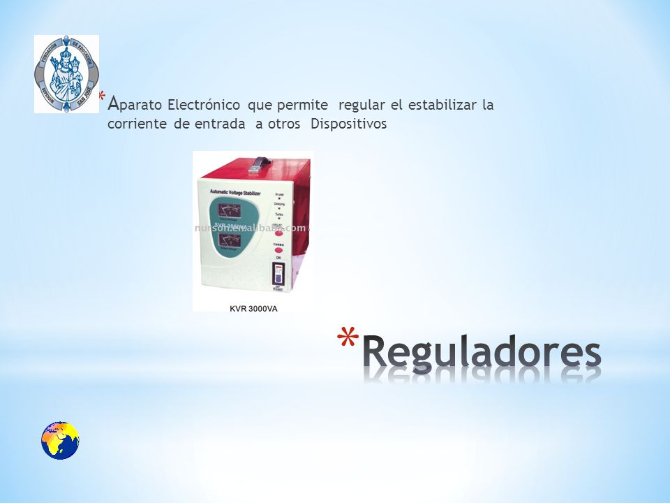 Aparato Electrónico que permite regular el estabilizar la corriente de entrada a otros Dispositivos