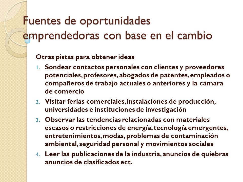 Fuentes de oportunidades emprendedoras con base en el cambio