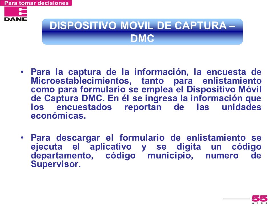 DISPOSITIVO MOVIL DE CAPTURA –DMC