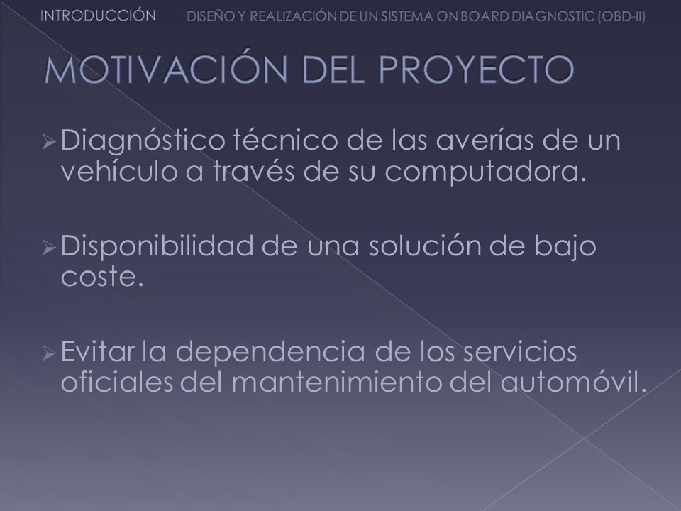 MOTIVACIÓN DEL PROYECTO