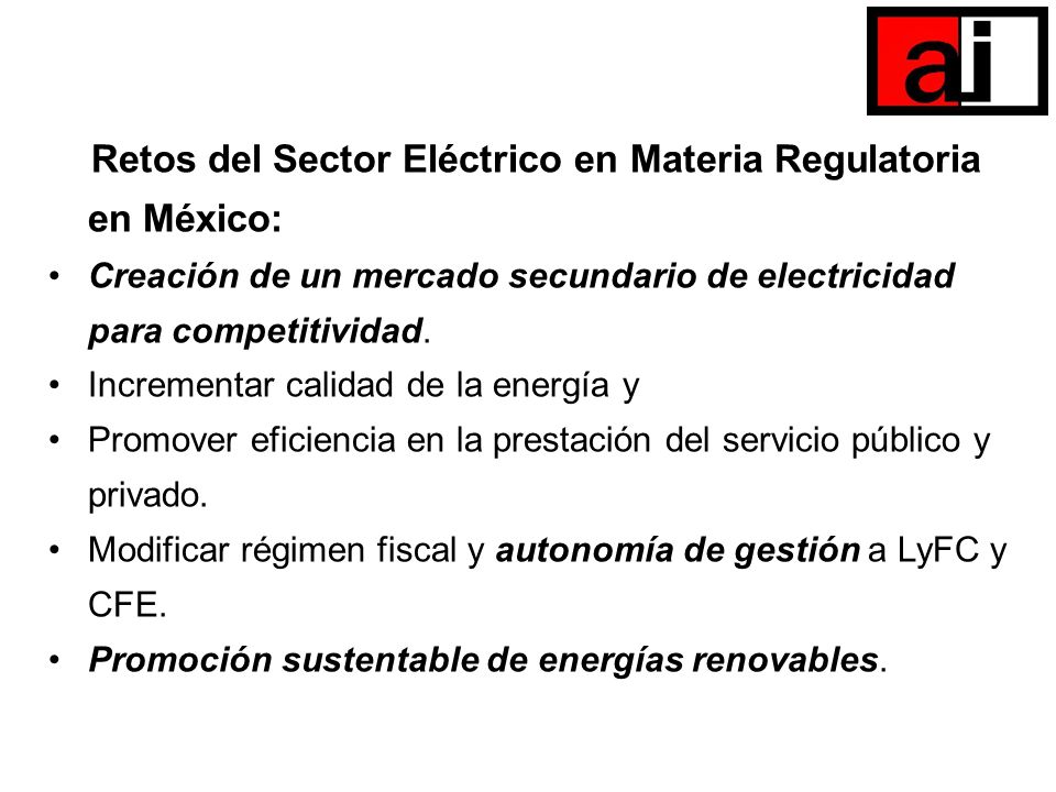 Retos del Sector Eléctrico en Materia Regulatoria en México: