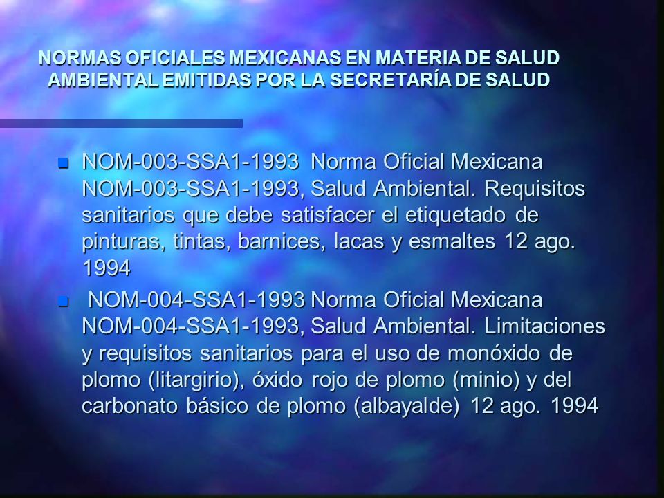 NORMAS OFICIALES MEXICANAS EN MATERIA DE SALUD AMBIENTAL EMITIDAS POR LA SECRETARÍA DE SALUD