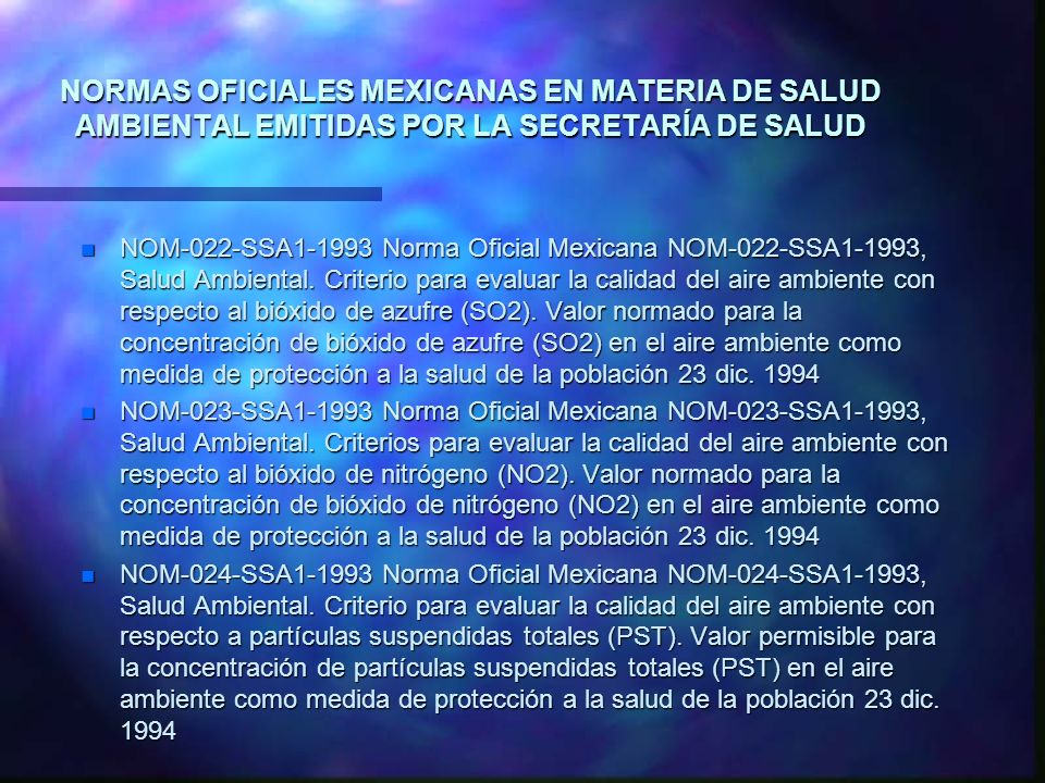 NORMAS OFICIALES MEXICANAS EN MATERIA DE SALUD AMBIENTAL EMITIDAS POR LA SECRETARÍA DE SALUD
