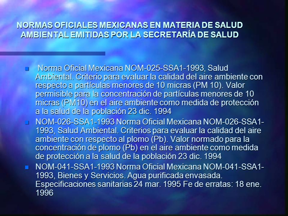 NORMAS OFICIALES MEXICANAS EN MATERIA DE SALUD AMBIENTAL EMITIDAS POR LA SECRETARÍA DE SALUD