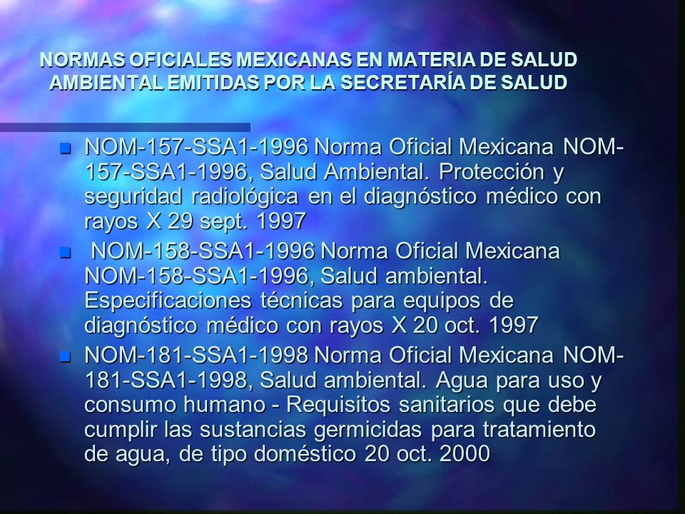 NORMAS OFICIALES MEXICANAS EN MATERIA DE SALUD AMBIENTAL EMITIDAS POR LA SECRETARÍA DE SALUD