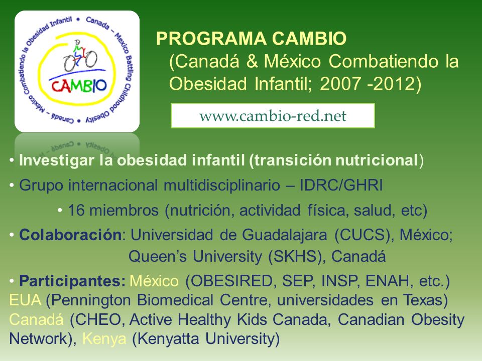 PROGRAMA CAMBIO (Canadá & México Combatiendo la Obesidad Infantil; )