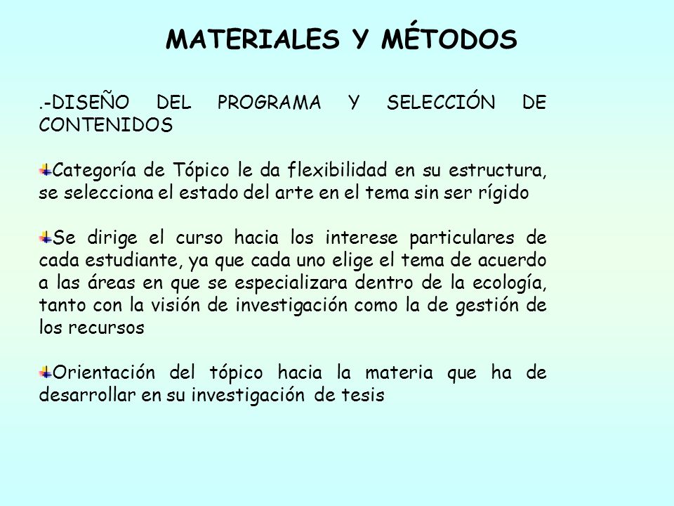 Materiales y Métodos .-DISEÑO DEL PROGRAMA Y SELECCIÓN DE CONTENIDOS