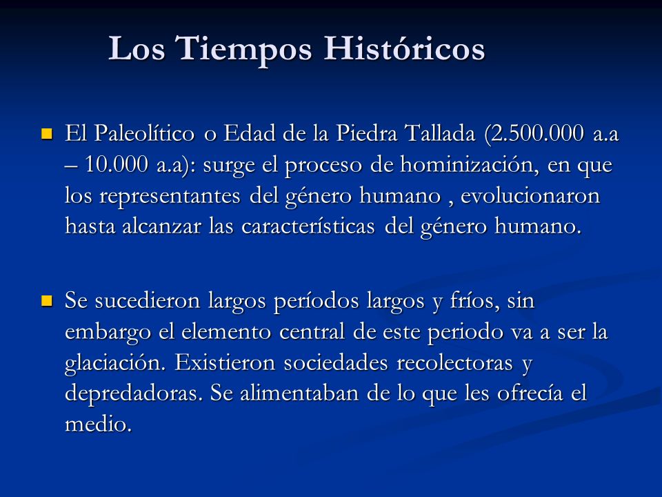 Los Tiempos Históricos