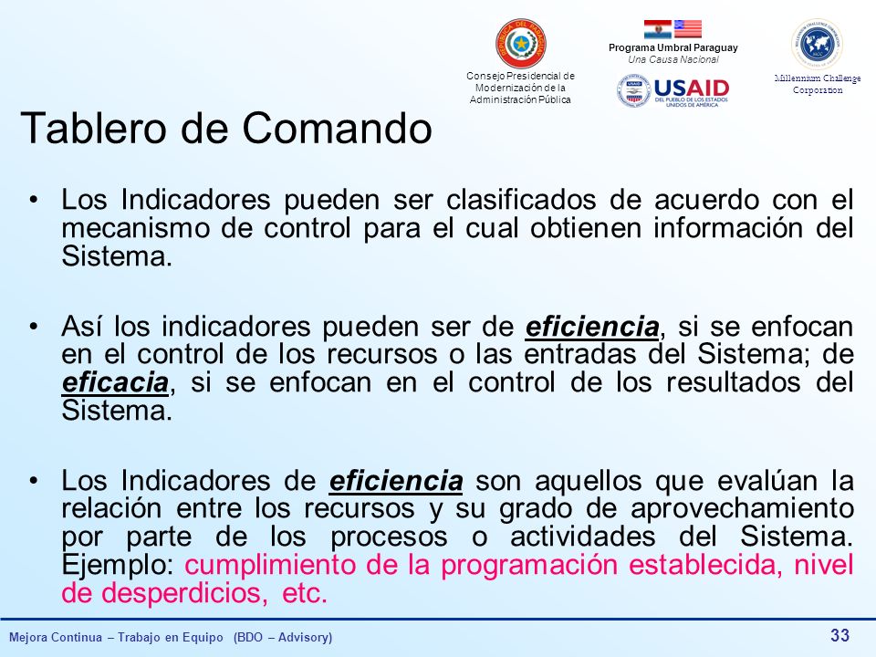 Tablero de Comando Los Indicadores pueden ser clasificados de acuerdo con el mecanismo de control para el cual obtienen información del Sistema.