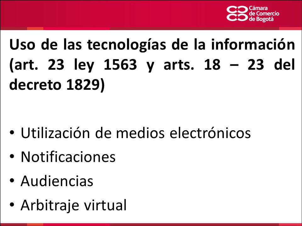 Uso de las tecnologías de la información (art. 23 ley 1563 y arts