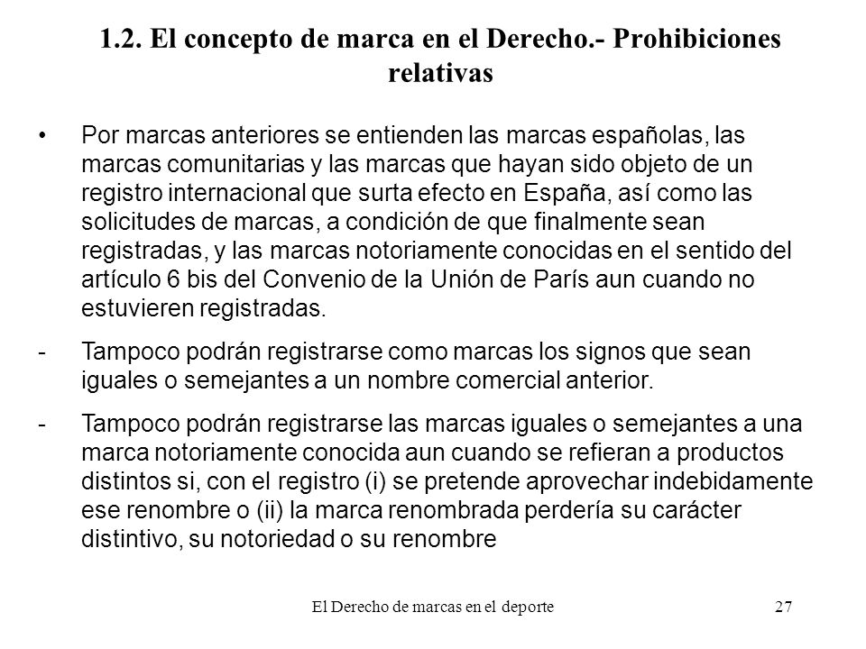 1.2. El concepto de marca en el Derecho.- Prohibiciones relativas