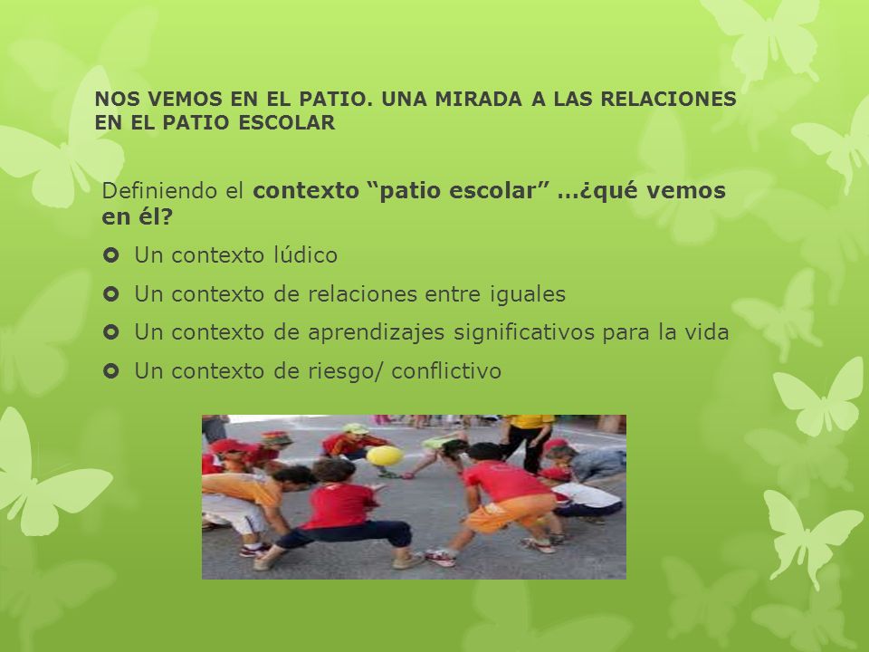 NOS VEMOS EN EL PATIO. UNA MIRADA A LAS RELACIONES EN EL PATIO ESCOLAR