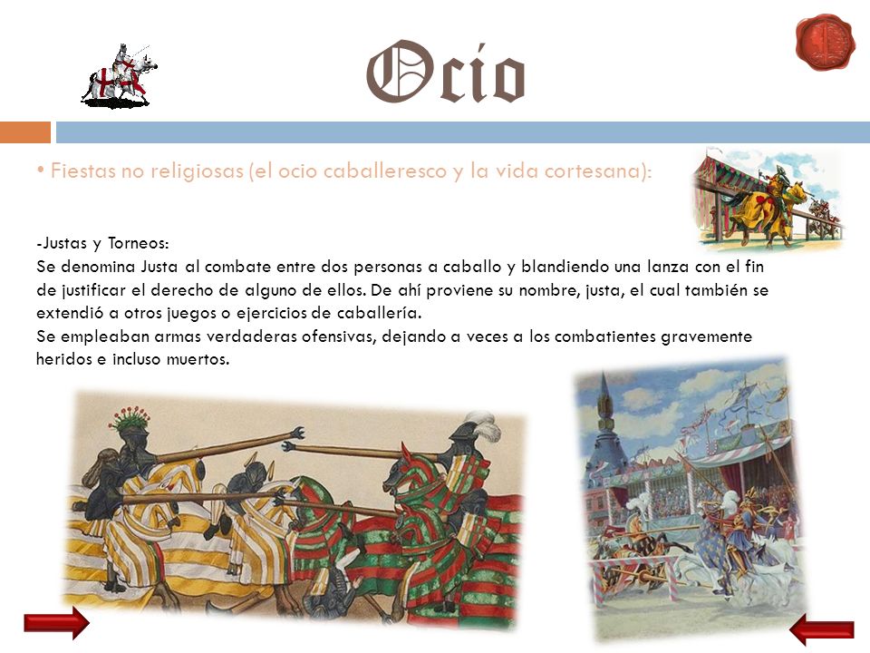 Ocio Fiestas no religiosas (el ocio caballeresco y la vida cortesana):
