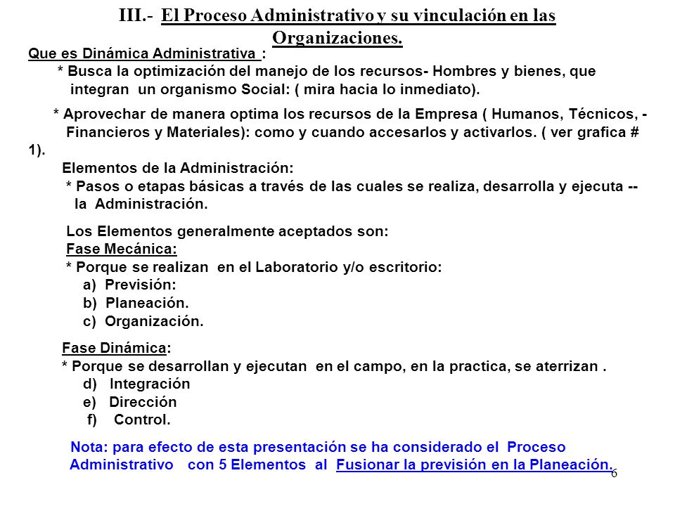 III.- El Proceso Administrativo y su vinculación en las Organizaciones.