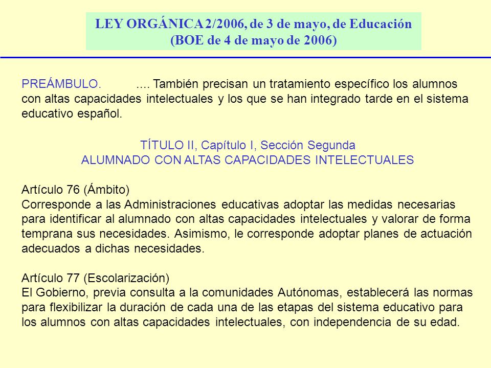 LEY ORGÁNICA 2/2006, de 3 de mayo, de Educación (BOE de 4 de mayo de 2006)