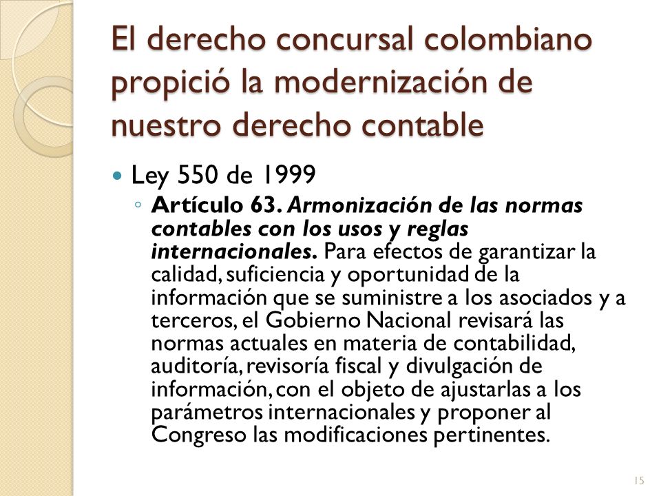 El derecho concursal colombiano propició la modernización de nuestro derecho contable