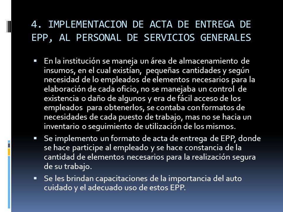 4. IMPLEMENTACION DE ACTA DE ENTREGA DE EPP, AL PERSONAL DE SERVICIOS GENERALES