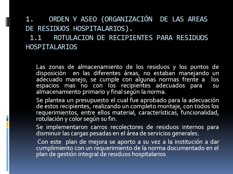 1. ORDEN Y ASEO (ORGANIZACIÓN DE LAS AREAS DE RESIDUOS HOSPITALARIOS)