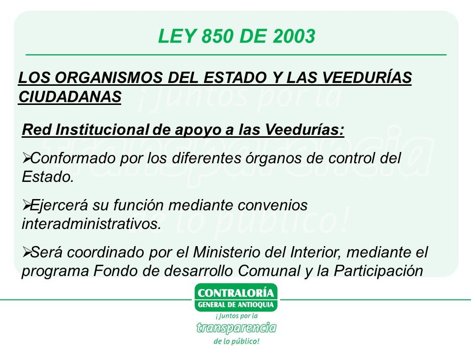LEY 850 DE 2003 LOS ORGANISMOS DEL ESTADO Y LAS VEEDURÍAS CIUDADANAS