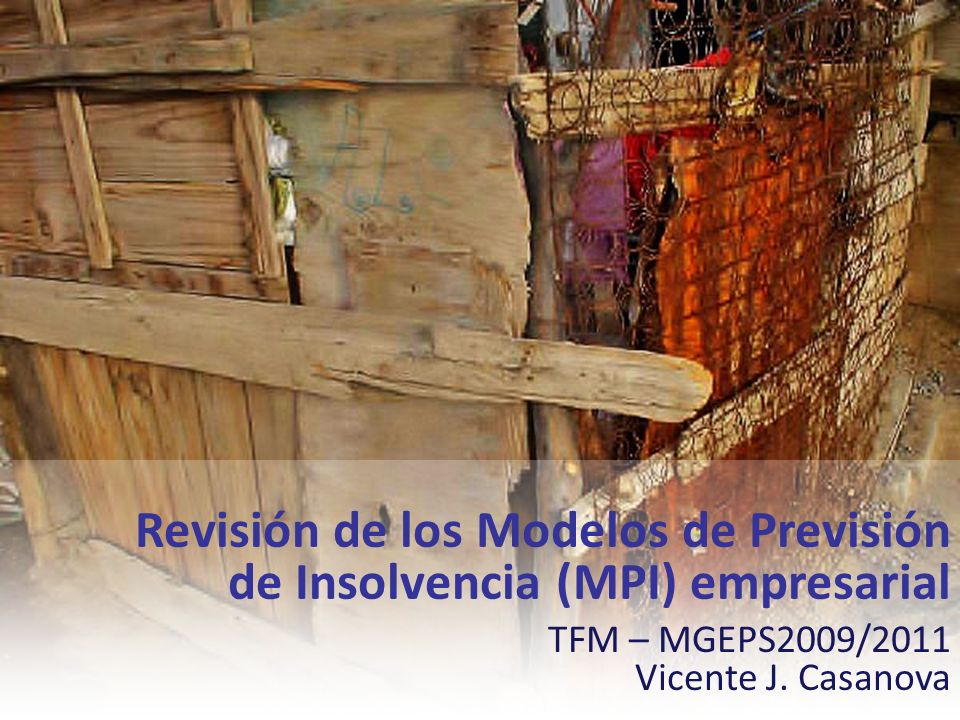 Revisión de los Modelos de Previsión de Insolvencia (MPI) empresarial