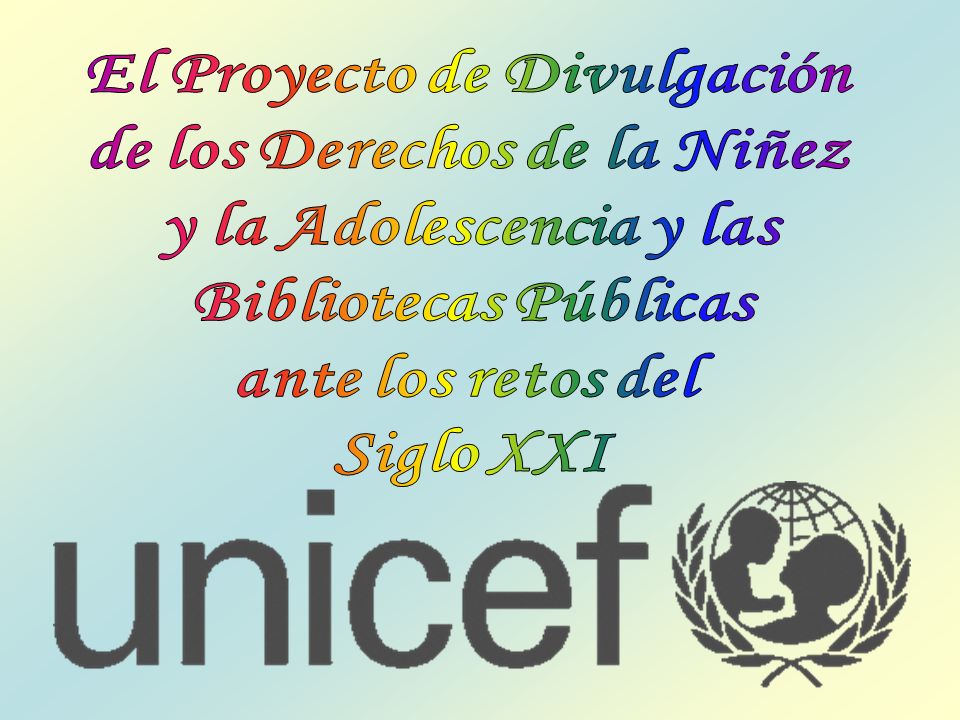 El Proyecto de Divulgación de los Derechos de la Niñez
