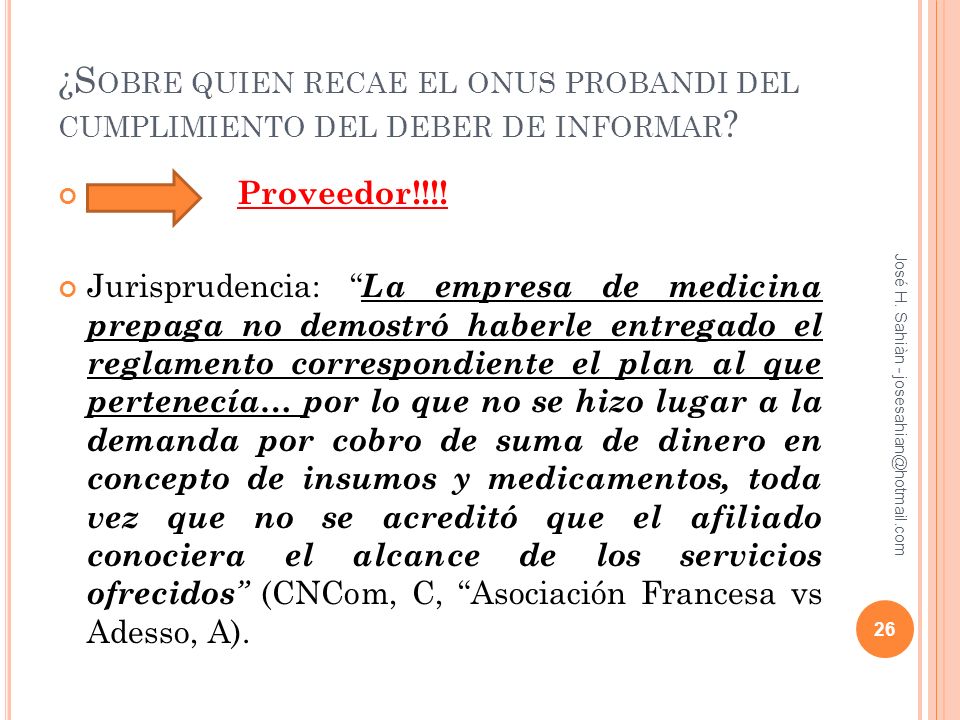 ¿Sobre quien recae el onus probandi del cumplimiento del deber de informar