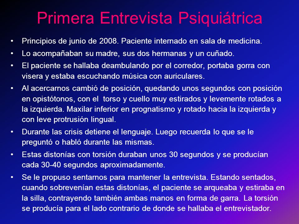 Primera Entrevista Psiquiátrica