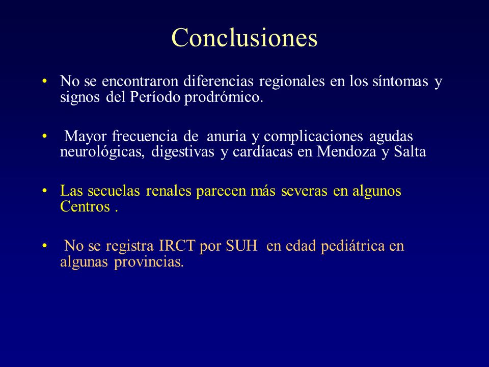 Conclusiones No se encontraron diferencias regionales en los síntomas y signos del Período prodrómico.