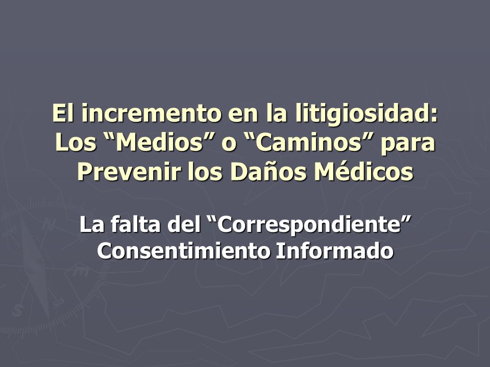 La falta del Correspondiente Consentimiento Informado