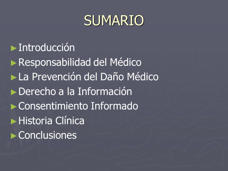SUMARIO Introducción Responsabilidad del Médico