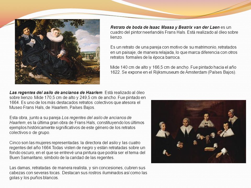Retrato de boda de Isaac Massa y Beatrix van der Laen es un cuadro del pintor neerlandés Frans Hals. Está realizado al óleo sobre lienzo.