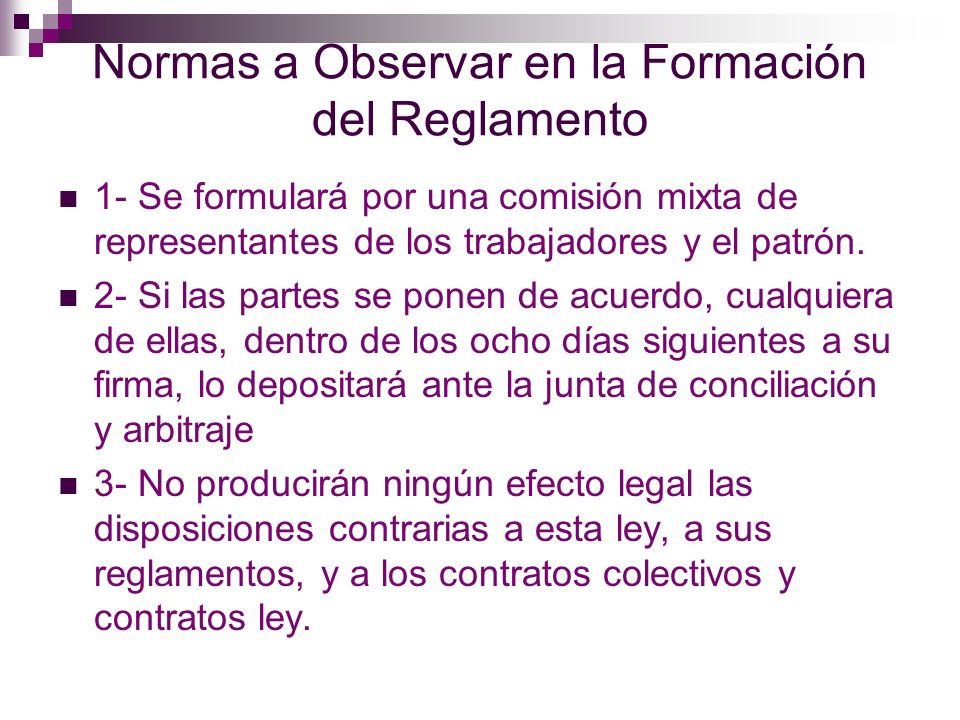 Normas a Observar en la Formación del Reglamento