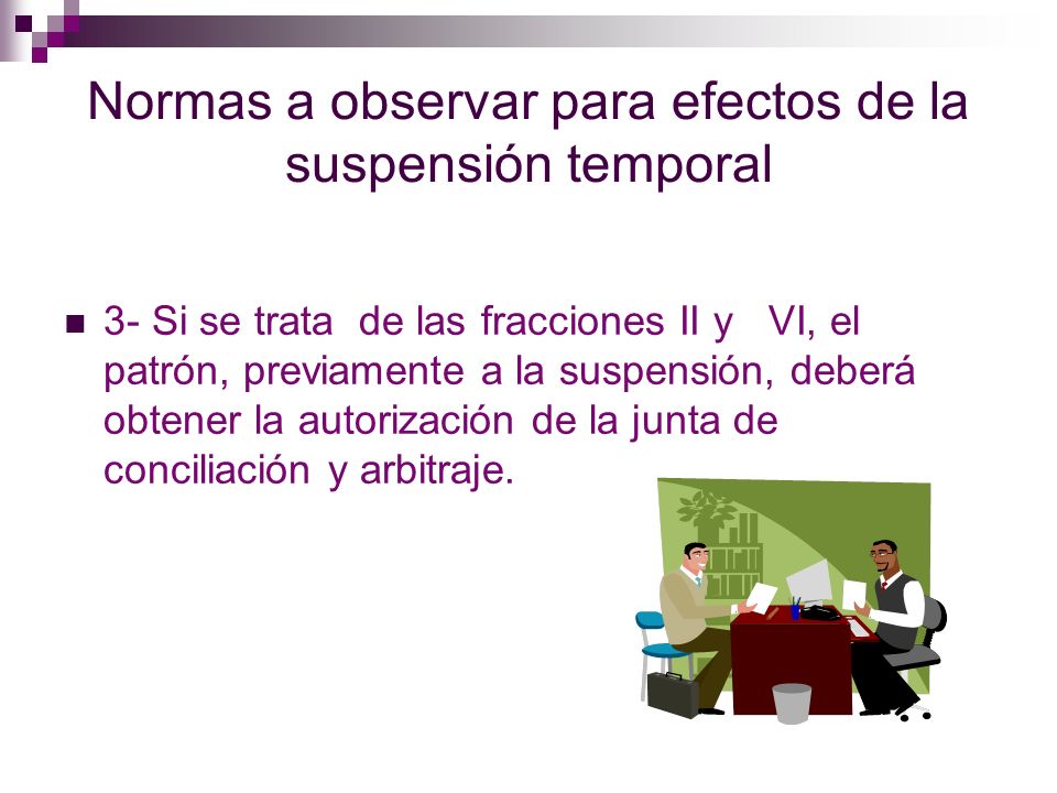Normas a observar para efectos de la suspensión temporal