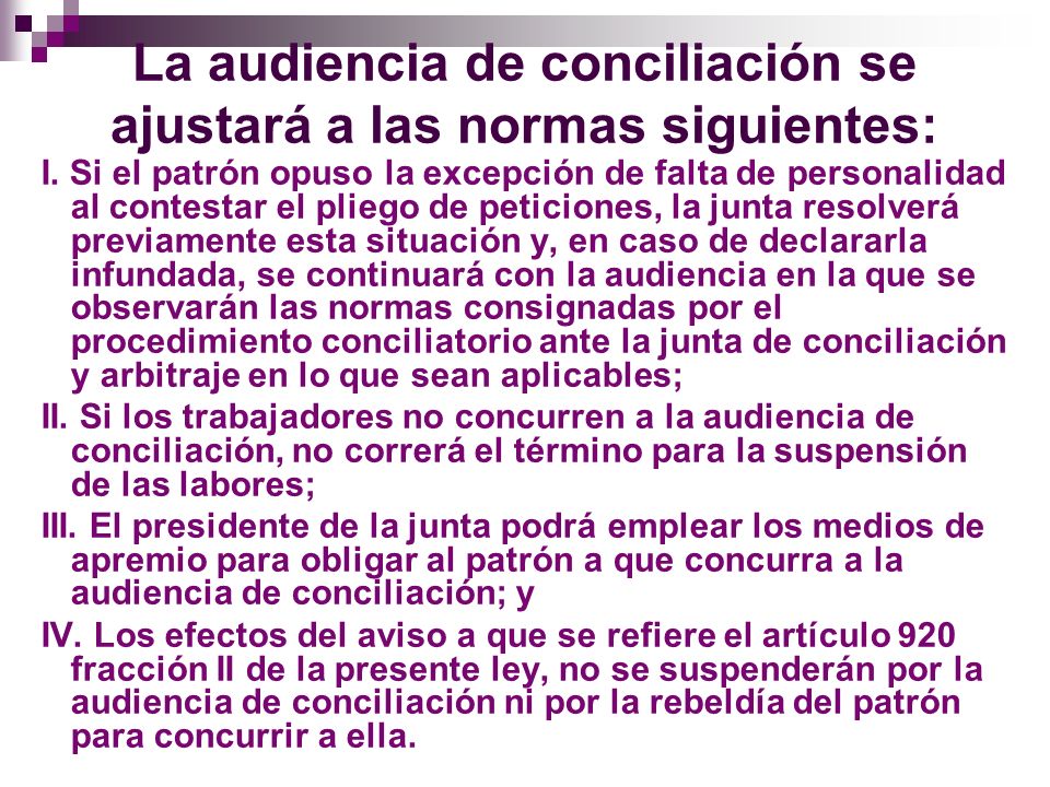 La audiencia de conciliación se ajustará a las normas siguientes: